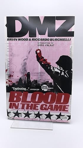 Seller image for DMZ Vol. 6: Blood in the Game for sale by Antiquariat Bcherwurm