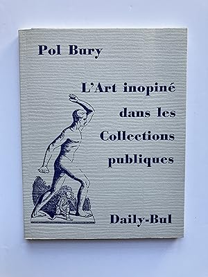 L' Art Inopiné dans les Collections Publiques