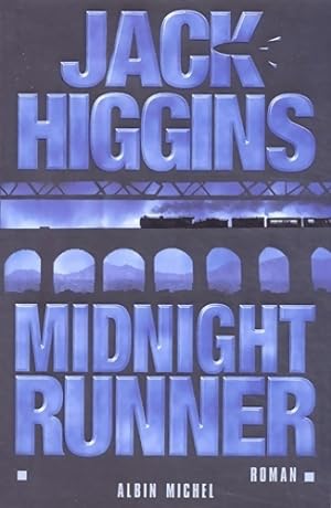 Seller image for Midnight runner - Jack Higgins for sale by Book Hmisphres