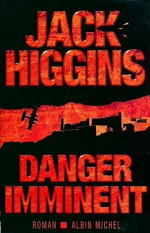 Danger imminent - Jack Higgins