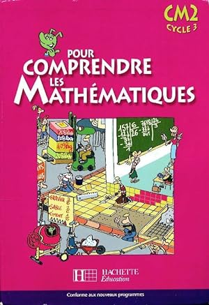 Bild des Verkufers fr Pour comprendre les math?matiques CM2 - Collectif zum Verkauf von Book Hmisphres