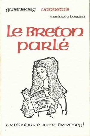 Le breton parl  - M riadeg Herrieu