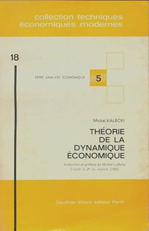 Imagen del vendedor de Th?orie de la dynamique ?conomique - Mickal Kalecki a la venta por Book Hmisphres