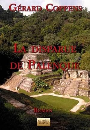 LA DISPARUE DE PALENQUE