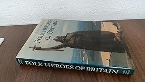 Bild des Verkufers fr Folk Heroes Of Britain zum Verkauf von BoundlessBookstore