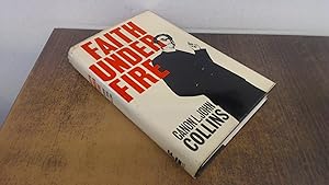 Imagen del vendedor de Faith Under Fire a la venta por BoundlessBookstore