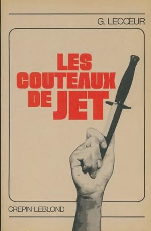 Les couteaux de jet - G?rard Lecoeur