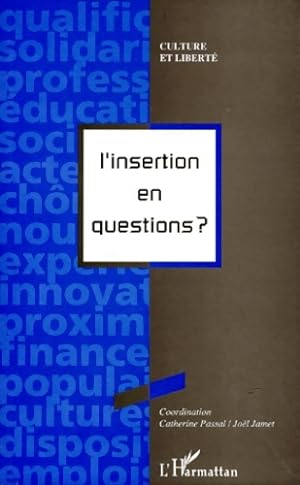 L'insertion en questions? : Ouvrage collectif - Anonyme