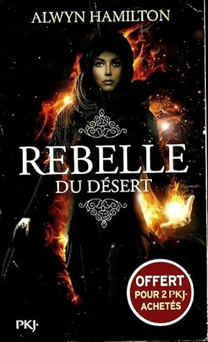 Seller image for Rebelle du d?sert - Alwyn Hamilton for sale by Book Hmisphres