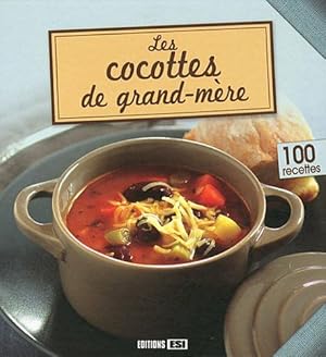 Image du vendeur pour COCOTTES DE GRAND MERE 100 recettes mis en vente par Dmons et Merveilles