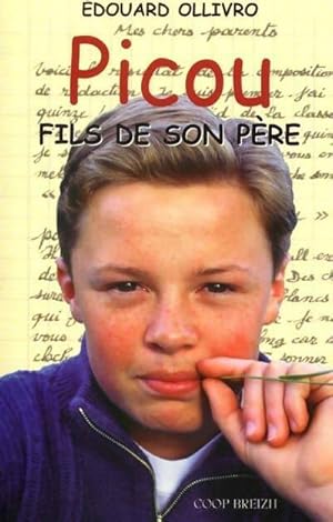 Image du vendeur pour Picou fils de son p?re - Edouard Ollivro mis en vente par Book Hmisphres