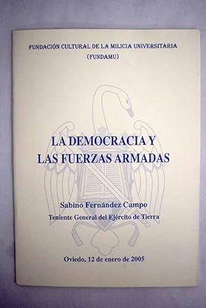 Image du vendeur pour La democracia y las fuerzas armadas mis en vente par Alcan Libros