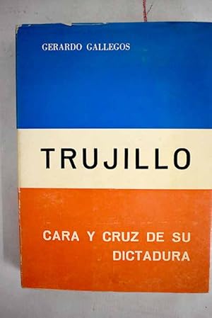 Seller image for Trujillo, cara y cruz de su dictadura for sale by Alcan Libros