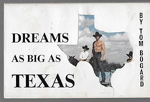 Dreams as Big as Texas