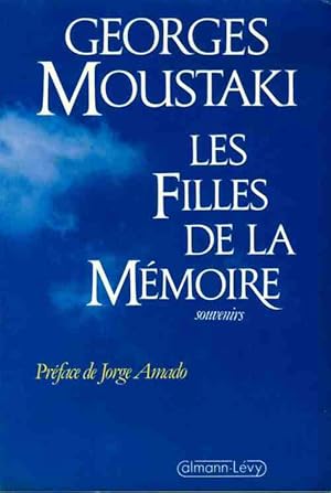Image du vendeur pour Les filles de la m?moire - Georges Moustaki mis en vente par Book Hmisphres