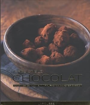 Bild des Verkufers fr Irr?sistible chocolat - Maxine Clark zum Verkauf von Book Hmisphres