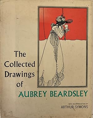 Bild des Verkufers fr The Collected Drawings of Aubrey Beardsley zum Verkauf von Collectible Science Fiction