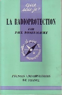 Seller image for La radioprotection - Paul Bonet-Maury for sale by Book Hmisphres