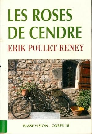 Image du vendeur pour Les roses de cendre - Erik Poulet-Reney mis en vente par Book Hmisphres