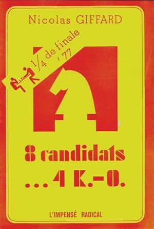 Image du vendeur pour Quart de finale 1977 - Nicolas Giffard mis en vente par Book Hmisphres