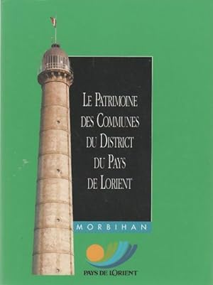 Le patrimoine des communes du district du Pays de Lorient - Collectif