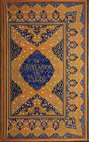 Imagen del vendedor de La Guirlande De L'Iran - Poemes a la venta por M Godding Books Ltd