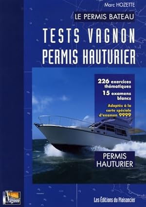 Tests Vagnon permis hauturier - Marc Hozette