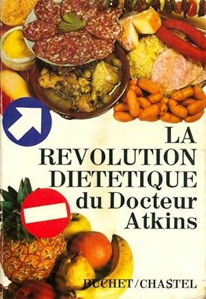 La r volution di t tique du Dr Atkins - Robert C. Atkins