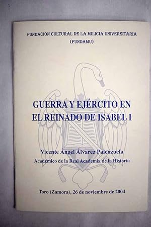 Image du vendeur pour Guerra y ejrcito en el reinado de Isabel I mis en vente par Alcan Libros