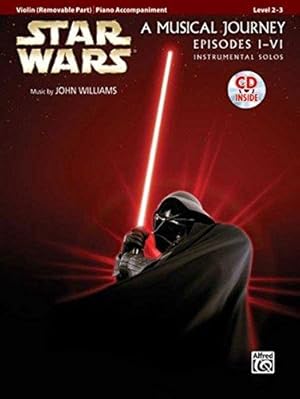 Immagine del venditore per Star Wars: A Musical Journey Episodes I-vi (Pop Instrumental Solo) venduto da WeBuyBooks 2