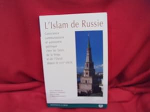 Bild des Verkufers fr L?Islam de Russie. Conscience communautaire et autonomie politique chez les Tatars de la Volga et de l?Oural, depuis le XVIIImesicle. zum Verkauf von alphabets