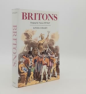 Image du vendeur pour BRITONS Forging the Nation 1707-1837 mis en vente par Rothwell & Dunworth (ABA, ILAB)