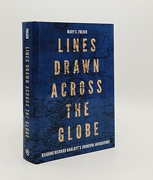 LINES DRAWN ACROSS THE GLOBE Reading Richard Hakluyts Principal Navigations