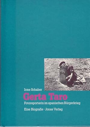 Seller image for Gerta Taro. Fotorporterin im Spanischen Brgerkrieg. for sale by Antiquariat Querido - Frank Hermann