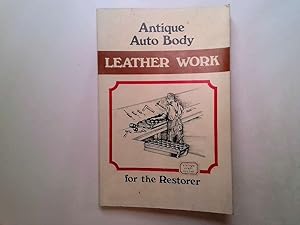 Seller image for Antique auto body leather work for the restorer for sale by Goldstone Rare Books