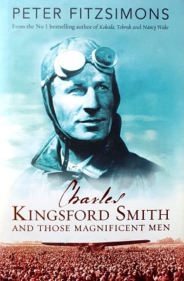Charles Kingsford Smith And Those Magnificent Men