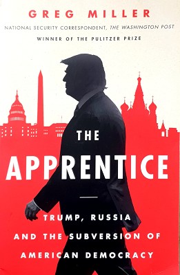 Seller image for The Apprentice: Trump, Russia And The Subversion Of American Democracy for sale by Marlowes Books and Music