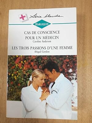 Image du vendeur pour Harlequin N.385 - Cas de conscience pour un mdecin / Les trois passions d'une femme mis en vente par Dmons et Merveilles