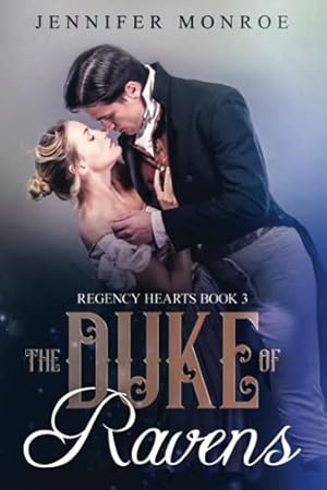 Bild des Verkufers fr The Duke of Ravens: Regency Hearts Book 3 zum Verkauf von WeBuyBooks 2