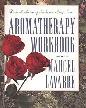 Bild des Verkufers fr Aromatherapy Workbook: New Edition zum Verkauf von WeBuyBooks 2