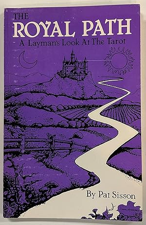 THE ROYAL PATH A Layman's Look at the Tarot (INSCRIBED)