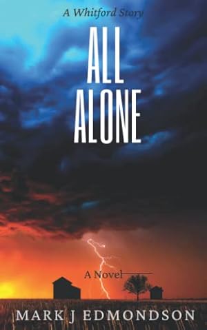 Seller image for All Alone: A Whitford Story for sale by WeBuyBooks 2