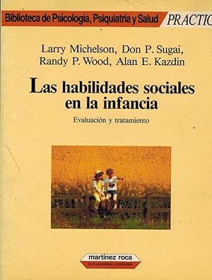 Imagen del vendedor de LAS HABILIDADES SOCIALES DE LA INFANCIA. EVALUACION Y TRATAMIENTO a la venta por ALZOFORA LIBROS