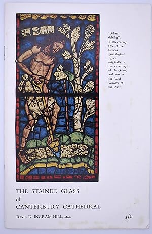Bild des Verkufers fr The Stained Glass Of Canterbury Cathedral zum Verkauf von Dodman Books