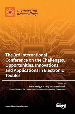 Seller image for The 3rd International Conference on the Challenges, Opportunities, Innovations and Applications in Electronic Textiles for sale by moluna