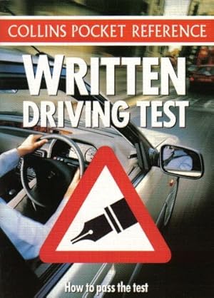 Seller image for Written Driving Test - How to pass the test (Collins Pocket Reference) for sale by WeBuyBooks