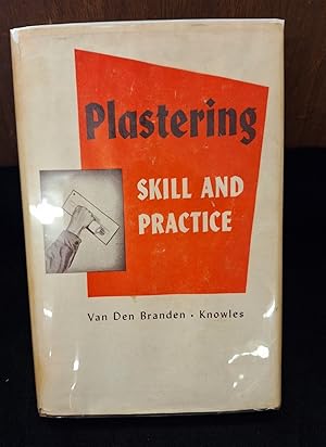 Plastering Skill and Practice