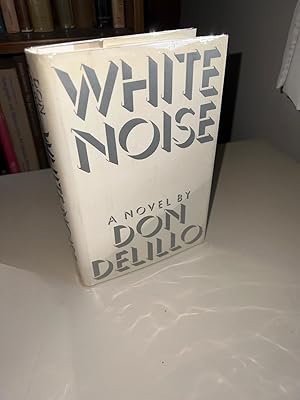 Seller image for White Noise (Signed) for sale by Michael J. Toth, Bookseller, ABAA