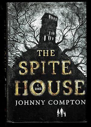 The Spite House: A Novel