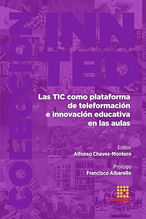 Seller image for Las TIC como plataforma de teleformacin e innovacin educativa en las aulas for sale by moluna